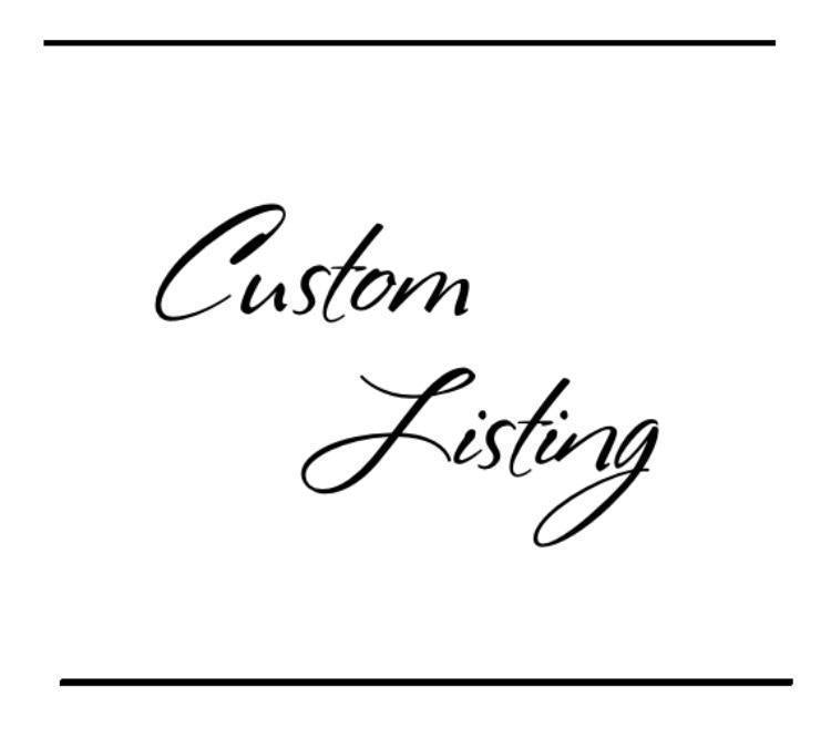 Custom Listing for Lesley